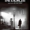 ウィリアム・フリードキン『エクソシスト』（The Exorcist、1973）