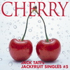 ジャック達『CHERRY』、配信スタート！