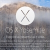 Ｍａｃ新ＯＳ「Ｙｏｓｅｍｉｔｅ」今秋リリース。