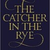 J.D.Salingerの"The Catcher in the Rye"を再読した