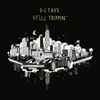  DJ Taye / Still Trippin'