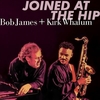 Joined At The Hip / Bob James & Kirk Whalum (1996/2019 SACD)