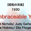 【昭和の洋楽】Embraceable You - Red Nichols/ Judy Garland/ Billie Holiday/ Ella Fitzgerald【1930】