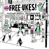 『FREE-UKES』を聴いた