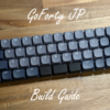 自作キーボードキット『GoForty JP』ビルドガイド