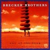 out of the loop / The Brecker Brothers (1994/2014 FLAC)