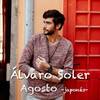 【Álvaro Soler: Agosto 和訳】忘れられない八月を歌った曲