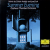 『Summer Evening - Works by Kodály and Suk』  Orpheus Chamber Orchestra 