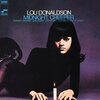 Lou Donaldson / Midnight Creeper