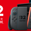 NintendoSwitch2の発売日や価格が判明！フロムソフトウェア新作も発表されたニンテンドーダイレクト感想