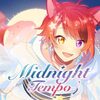 莉犬  の新曲  Midnight Tempo 歌詞