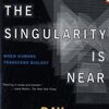 Ray Kurzweil "The Singularity is Near" (2005/kindle版)