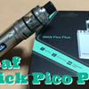 Eleaf  iStick Pico Plus　開封レビュー　初代無印Picoの正統な後継機かな？！