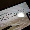 Miles&Goへのステータスマッチ成功した＆期間が伸びていた