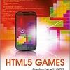 HTML5でGame作成な本「HTML5 Games: Creating Fun with HTML5, CSS3, and WebGL」