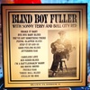 Blind Boy Fuller with Sonny Terry and Bull City Red