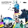 MASTERLINK　シングル「SUPER SPEED E.P」をリリース。