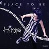 Hiromi / Place To Be