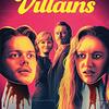 ヴィランズ　Villains　（2019）