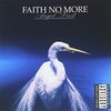 「Angel Dust」Faith No More（1992）