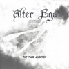 Alter Ego / Rocker - The Final Chapter (Klang)