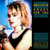 「クレイジー・フォー・ユー （Crazy for You）」 マドンナ（Madonna）（1985）
