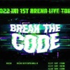 INI「2022 INI 1ST ARENA LIVE TOUR [BREAK THE CODE] 」&「FUKUOKA MUSIC FES.2023」&「F VILLAGE STARTING LIVE!」セットリスト