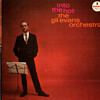 Gil Evans: Into the Hot 