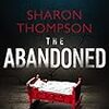 紹介：The Abandoned: a gripping crime thriller