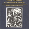 Émile Verhaeren『Le Travailleur étrange』（エミール・ヴェルハーレン『奇妙な仕事師』）