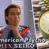 アメリカンサイコとセイコーのロレックス時計