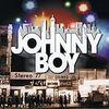 アルバム「Johnny Boy」はたいへんな傑作でございます