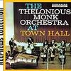  The Thelonious Monk Orchestra At Town Hall