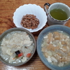 豆腐雑炊と素麺の味噌汁と納豆