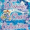 The wishing chair collection