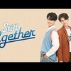 【タイBL】「Still 2gether」1話【ネタバレ感想】おかえりサラタイ！