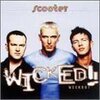 WICKED!/Scooter