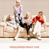 MIDSUMMER NIGHT LIVE