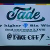2023年3月31日 JADE 2ndワンマンライブ「Fly higher Six Wings @ SHIBUYA TAKE OFF 7」