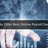 How to Offer Best Online Payroll Services