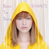 SHANTIの1st/2ndアルバム Born To Sing/Romance With MeのSACD専用盤