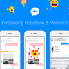 Facebook、メッセンジャーに「リアクション」と「＠メンション」機能を追加。使い方など