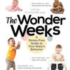 Free audio books torrents download The Wonder Weeks: A Stress-Free Guide to Your Baby's Behavior