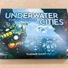 「アンダーウォーターシティーズ（Underwater Cities）」〈ボードゲーム〉：創造するは海底都市アトランティス（違う）。静かな海底でプリプリかわいいドームシティを開発いたします。