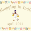 【インド生活】2021年4月お買い物記録♪ ムンバイはロックダウンで小売店が閉鎖しているのでオンラインストアでポチっと注文♪