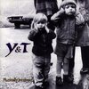 Y&T　『Musically Incorrect』