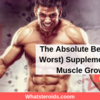 3 Top Tips For Choosing The Best Muscle Building Supplement That Will Never Fail