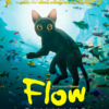 【Flow】感想（ネタバレほぼなし！）／猫好き必見！気高き黒猫の冒険奇譚
