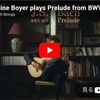 Antoine Boyer plays Prelude from BWV 997 by J.S. Bach