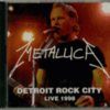 Metallica"Detroit Rock City"